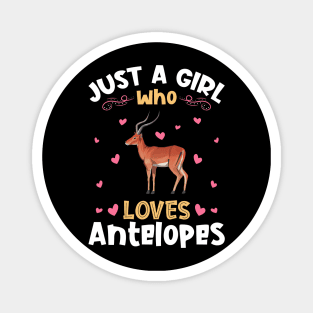 Just a Girl who Loves Antelopes Gift Magnet